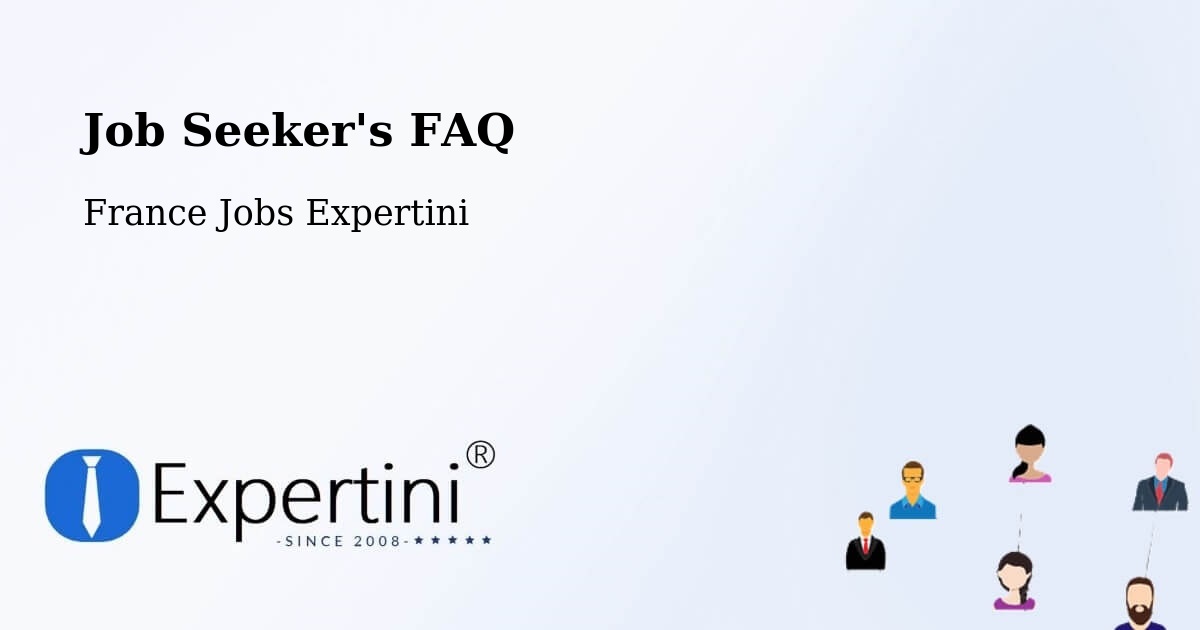 Job Seeker FAQ – Poisat - France Jobs Expertini